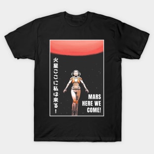 Mars here we come anime astronaut T-Shirt